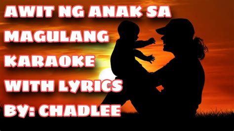 Awit ng anak sa magulang karaoke number
